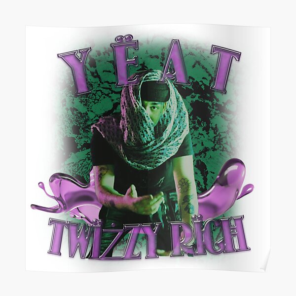 YEAT TWIZZY RICH Poster RB1312 product Offical yeat Merch