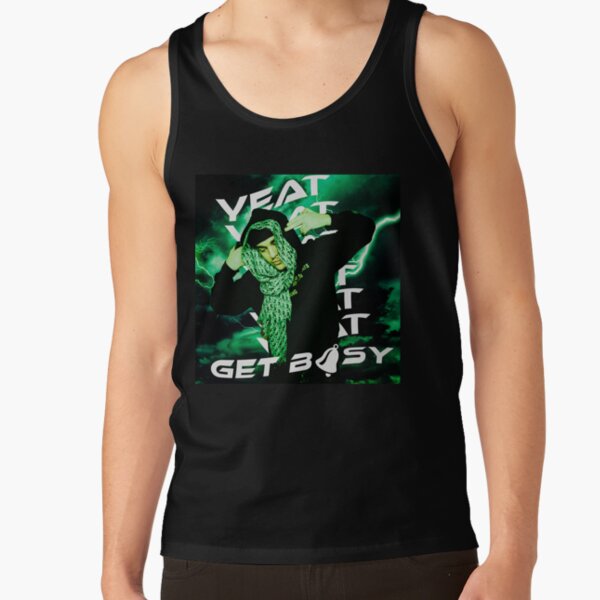 Yeat Get busy shirt Tank Top RB1312 product Offical yeat Merch